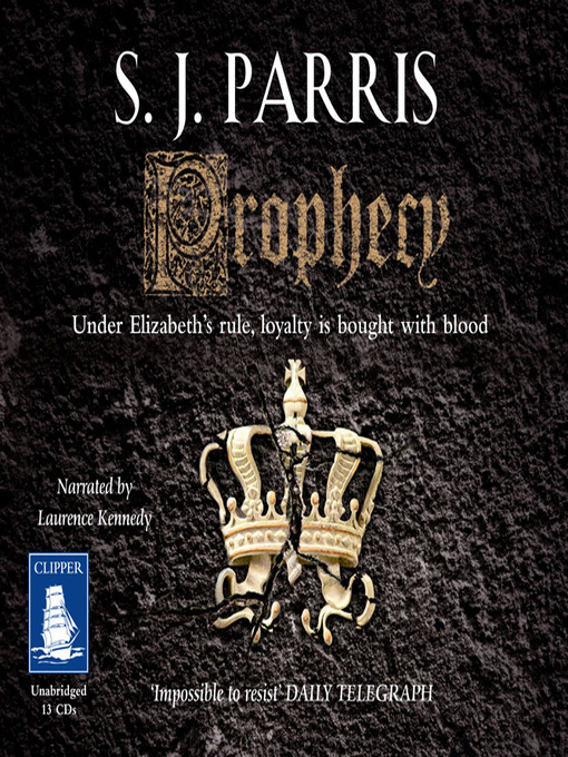 Title details for Prophecy by S.J. Parris - Available